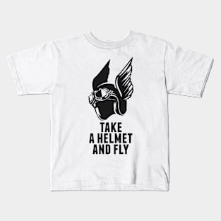 take a helmet and fly Kids T-Shirt